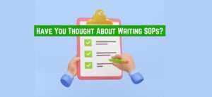 Have You Thought About Writing SOPs For Your Virtual Assistant