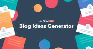 Hubspot Blog Topic Generator for Content Writers